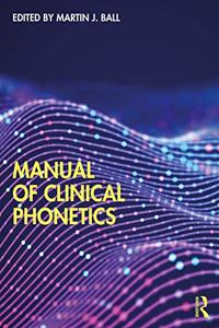 Manual of Clinical Phonetics