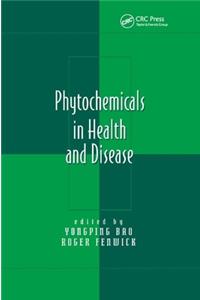 Phytochemicals in Health and Disease