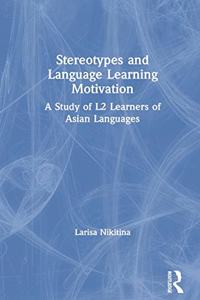 Stereotypes and Language Learning Motivation