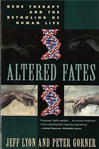 Altered Fates