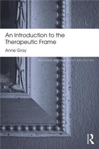 Introduction to the Therapeutic Frame