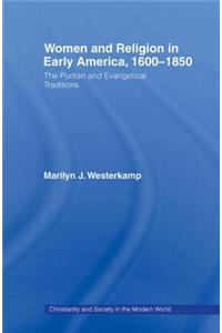 Women in Early American Religion 1600-1850