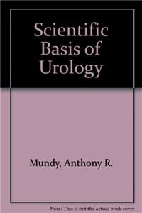 Scientific Basis of Urology