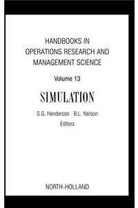 Handbooks in Operations Research and Management Science: Simulation