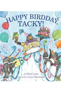 Happy Birdday, Tacky!