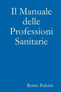 Manuale delle Professioni Sanitarie