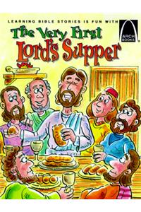 Very First Lord's Supper: Arch Book