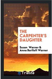 THE CARPENTER'S DAUGHTER
