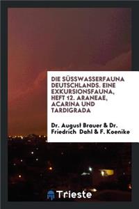 Die SÃ¼sswasserfauna Deutschlands. Eine Exkursionsfauna