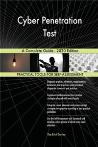 Cyber Penetration Test A Complete Guide - 2020 Edition