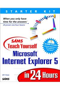 Sams Teach Yourself Internet Explorer 5 in 24 Hours
