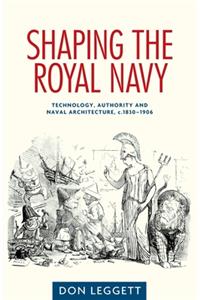 Shaping the Royal Navy