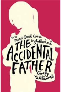 The Accidental Father