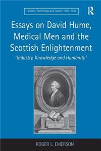 Essays on David Hume, Medical Men and the Scottish Enlightenment