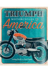 Triumph Motorcycles in America