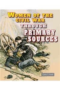 Women of the Civil War Through Primary Sources