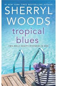 Tropical Blues