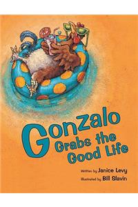 Gonzalo Grabs the Good Life