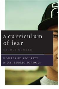 A Curriculum of Fear