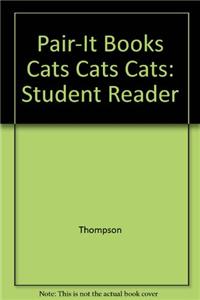 Steck-Vaughn Pair-It Books Early Emergent: Individual Student Edition Cats, Cats, Cats