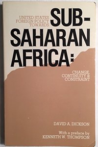United States Foreign Policy Towards Sub-Saharan Africa