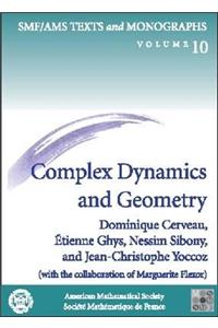 Complex Dynamics and Geometry