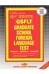 Graduate School Foreign Language Test (Gsflt)