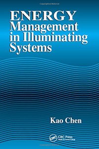 Energy Management in Illuminating Systems