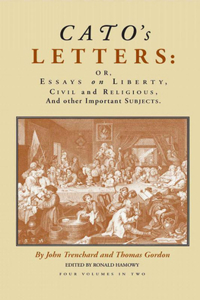 Cato's Letters (in Two Volumes)