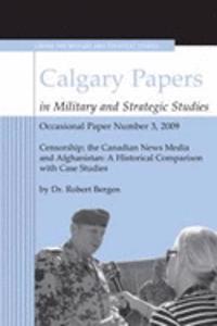 Censorship; the Canadian News Media and Afghanistan