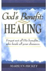 God's Benefit: Healing