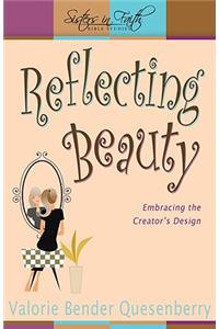 Reflecting Beauty: Embracing the Creator's Design
