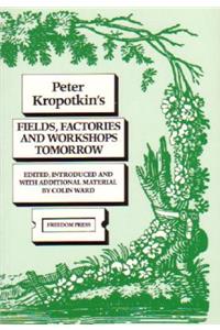 Fields, Factories and Workshops Tomorrow