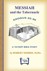 Messiah in the Tabernacle