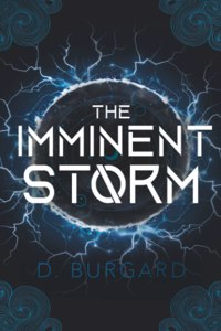 The Imminent Storm