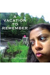 Vacation to Remember