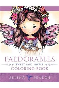 Faedorables - Sweet and Simple Coloring Book
