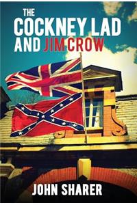 The Cockney Lad and Jim Crow