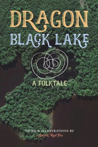 Dragon Black Lake