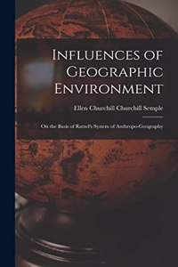 Influences of Geographic Environment