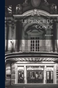 Prince De Condé