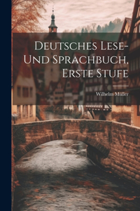 Deutsches Lese- und Sprachbuch, Erste Stufe