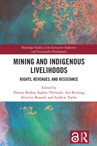 Mining and Indigenous Livelihoods