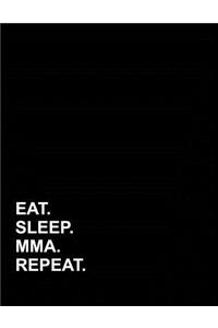 Eat Sleep Mma Repeat