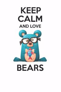 Keep Calm and Love Bears