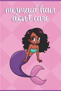 Mermaid Hair Don't Care