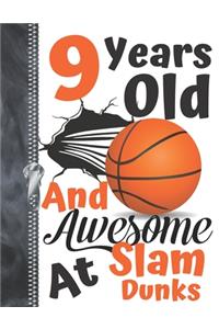 9 Years Old And Awesome At Slam Dunks