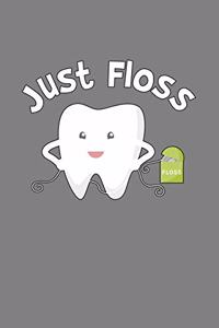 Just Floss