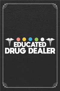 Educated Drug Dealer