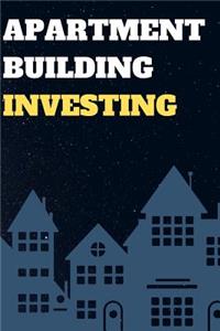 Apartment Building Investing